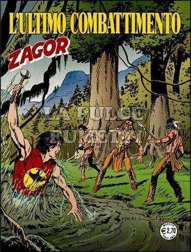 ZENITH # 599 - ZAGOR 548: L'ULTIMO COMBATTIMENTO
